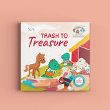 Trash To Treasure: Reduce, Reuse, Recycle - Kee&Ka